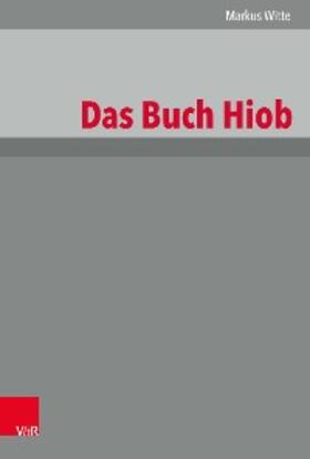 Witte / Berner |  Das Buch Hiob | eBook | Sack Fachmedien