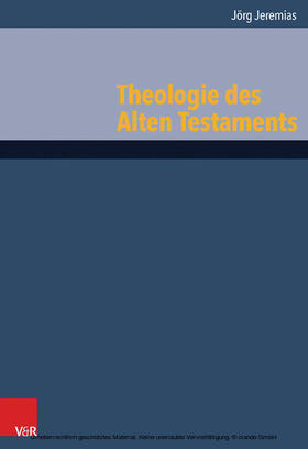 Jeremias |  Theologie des Alten Testaments | eBook | Sack Fachmedien