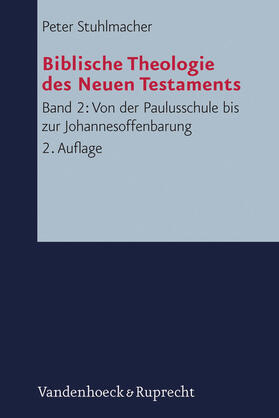 Stuhlmacher |  Von der Paulusschule bis zur Johannesoffenbarung. Der Kanon und seine Auslegung | eBook | Sack Fachmedien