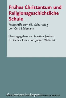 Janßen / Wehnert / Jones |  Frühes Christentum und Religionsgeschichtliche Schule | eBook | Sack Fachmedien