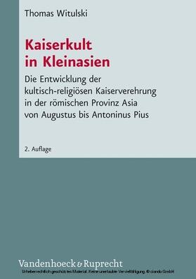 Witulski |  Kaiserkult in Kleinasien | eBook | Sack Fachmedien