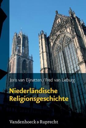 Eijnatten / van Lieburg |  Niederländische Religionsgeschichte | eBook | Sack Fachmedien