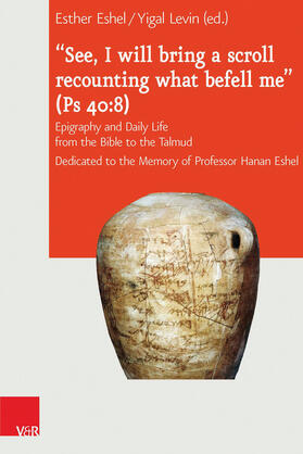 Eshel / Levin |  “See, I will bring a scroll recounting what befell me” (Ps 40:8) | eBook | Sack Fachmedien