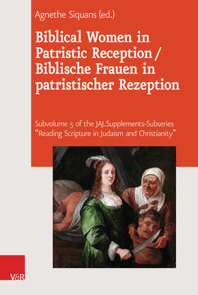 Siquans |  Biblical Women in Patristic Reception / Biblische Frauen in patristischer Rezeption | eBook | Sack Fachmedien