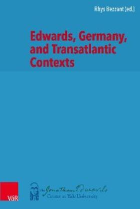 Bezzant |  Edwards, Germany, and Transatlantic Contexts | eBook | Sack Fachmedien