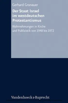 Gronauer |  Der Staat Israel im westdeutschen Protestantismus | eBook | Sack Fachmedien