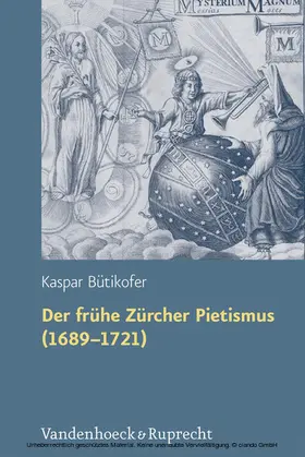 Bütikofer |  Der frühe Zürcher Pietismus (1689–1721) | eBook | Sack Fachmedien