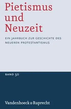 Sträter / Jakubowski-Tiessen / Lagny |  Pietismus und Neuzeit Band 50 - 2024 | eBook | Sack Fachmedien