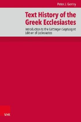 Gentry / Aejmelaeus / Albrecht |  Text History of the Greek Ecclesiastes | eBook | Sack Fachmedien