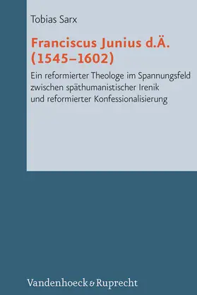 Sarx |  Franciscus Junius d.Ä. (1545-1602) | eBook | Sack Fachmedien