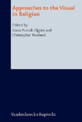 Pezzoli-Olgiati / Rowland |  Approaches to the Visual in Religion | eBook | Sack Fachmedien