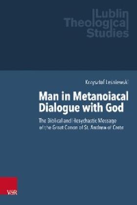 Lesniewski / Kubi? / Adams |  Man in Metanoiacal Dialogue with God | eBook | Sack Fachmedien