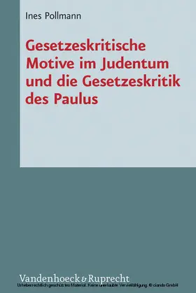 Pollmann | Gesetzeskritische Motive im Judentum und die Gesetzeskritik des Paulus | E-Book | sack.de