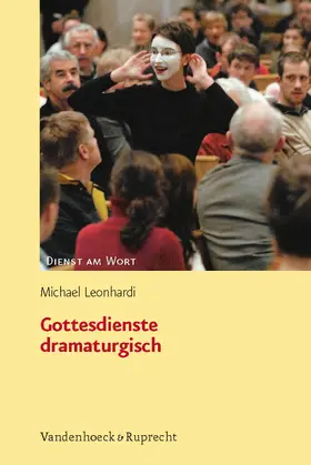 Leonhardi |  Gottesdienste dramaturgisch | eBook | Sack Fachmedien