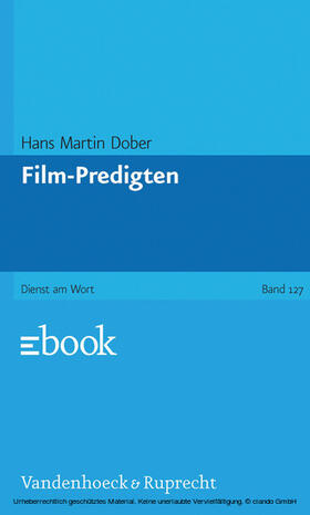 Dober |  Film-Predigten, Teil 1 | eBook | Sack Fachmedien
