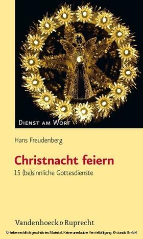 Freudenberg |  Christnacht feiern | eBook | Sack Fachmedien