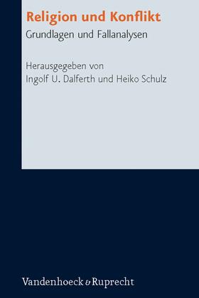 Dalferth / Schulz |  Religion und Konflikt | eBook | Sack Fachmedien