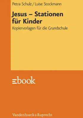 Schulz / Mäbert | Jesus – Stationen für Kinder | E-Book | sack.de