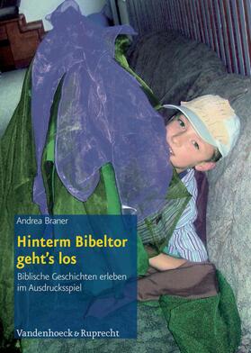 Braner |  Hinterm Bibeltor geht’s los | eBook | Sack Fachmedien