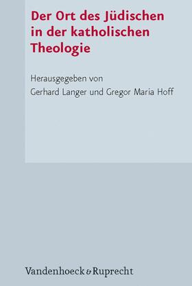 Langer / Hoff |  Der Ort des Jüdischen in der katholischen Theologie | eBook | Sack Fachmedien