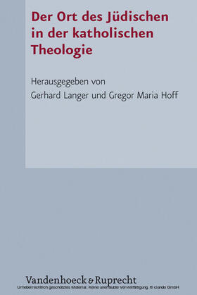 Langer / Hoff |  Der Ort des Jüdischen in der katholischen Theologie | eBook | Sack Fachmedien