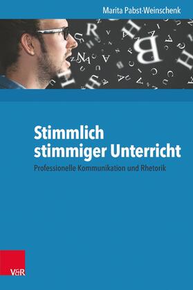 Pabst-Weinschenk |  Stimmlich stimmiger Unterricht | eBook | Sack Fachmedien