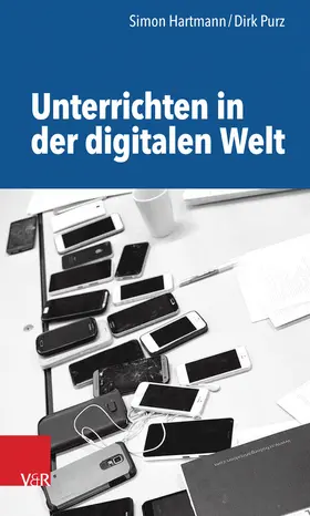 Purz / Hartmann |  Unterrichten in der digitalen Welt | eBook | Sack Fachmedien