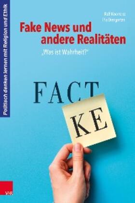 Koerrenz / Diergarten |  Fake News und andere Realitäten | eBook | Sack Fachmedien