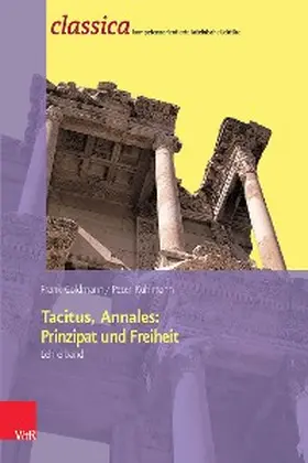 Goldmann / Kuhlmann |  Tacitus, Annales: Prinzipat und Freiheit - Lehrerband | eBook | Sack Fachmedien