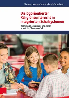 Lehmann / Schmidt-Kortenbusch |  Dialogorientierter Religionsun | eBook | Sack Fachmedien