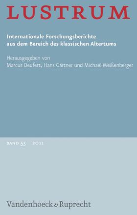 Deufert / Gärtner / Weißenberger |  Lustrum Band 53 – 2011 | eBook | Sack Fachmedien