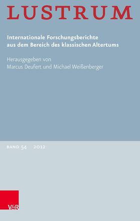 Deufert / Weißenberger |  Lustrum Band 54 – 2012 | eBook | Sack Fachmedien