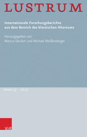 Deufert / Weißenberger |  Lustrum Band 57 – 2015 | eBook | Sack Fachmedien