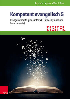 Heymann / Kufner |  Kompetent evangelisch 5 Digital | eBook | Sack Fachmedien