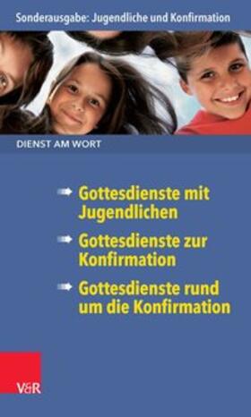 Persch / Koranyi |  Dienst am Wort Sonderausgabe Jugendliche und Konfirmation | eBook | Sack Fachmedien