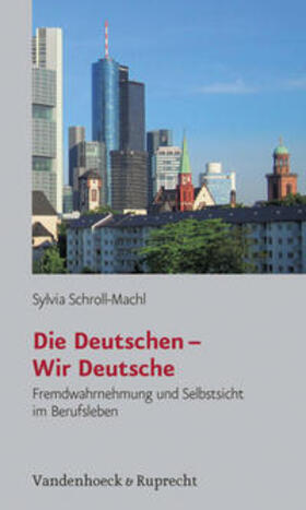 Schroll-Machl |  Die Deutschen – Wir Deutsche | eBook | Sack Fachmedien