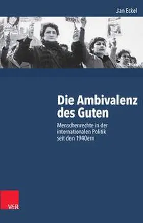 Eckel |  Die Ambivalenz des Guten | eBook | Sack Fachmedien