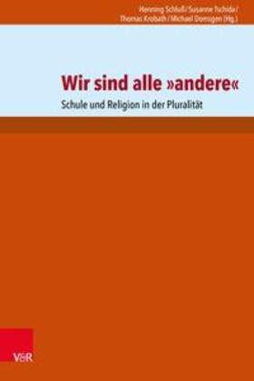 Schluß / Tschida / Krobath | Wir sind alle »andere« | E-Book | sack.de