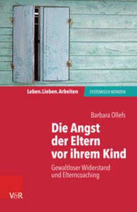 Ollefs |  Die Angst der Eltern vor ihrem Kind | eBook | Sack Fachmedien