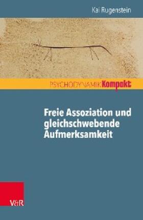 Rugenstein |  Freie Assoziation und gleichschwebende Aufmerksamkeit | eBook | Sack Fachmedien