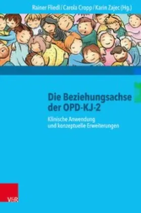 Fliedl / Cropp / Zajec |  Die Beziehungsachse der OPD-KJ-2 | eBook | Sack Fachmedien