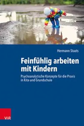 Staats |  Feinfühlig arbeiten mit Kindern | eBook | Sack Fachmedien