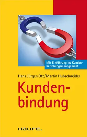 Ott / Hubschneider |  Kundenbindung | eBook | Sack Fachmedien