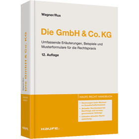 Wagner / Rux |  Die GmbH & Co.KG | Buch |  Sack Fachmedien