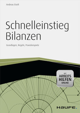 Eiselt |  Schnelleinstieg Bilanzen - inkl. Arbeitshilfen online | eBook | Sack Fachmedien