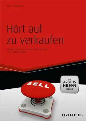 Angerbauer |  Hört auf zu verkaufen - mit Arbeitshilfen online | eBook | Sack Fachmedien