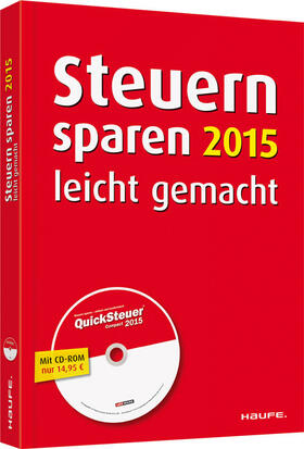 Dittmann / Haderer / Happe | Steuern sparen 2015 leicht gemacht | Buch | 978-3-648-05295-2 | sack.de