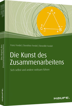 Fendel |  Die Kunst des Zusammenarbeitens | Buch |  Sack Fachmedien