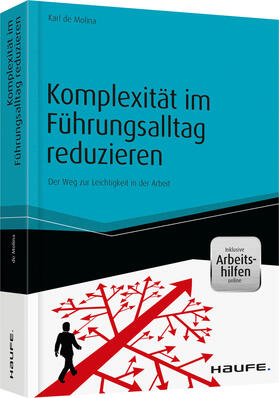 Molina |  Komplexität im Führungsalltag reduzieren - inkl. Arbeitshilfen online | Buch |  Sack Fachmedien