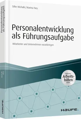 Ney / Michalk |  Personalentwicklung als Führungsaufgabe - inkl. Arbeitshilfen online | Buch |  Sack Fachmedien